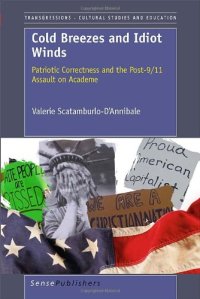 cover of the book Cold Breezes and Idiot Winds: Patriotic Correctness and the Post-9 11 Assault on Academe