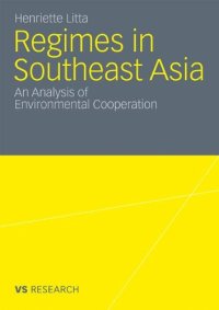 cover of the book Regimes in Southeast Asia: An Analysis of Environmental Cooperation (VS Research)