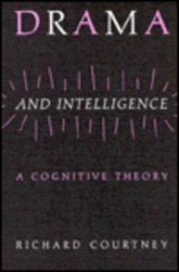 cover of the book Drama and intelligence: a cognitive theory