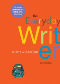 cover of the book The Everyday Writer with 2009 MLA and 2010 APA Updates