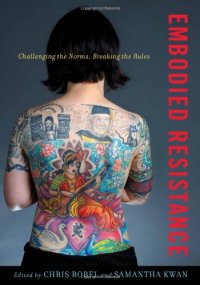 cover of the book Embodied Resistance: Challenging the Norms, Breaking the Rules