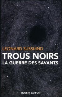 cover of the book Trous noirs : La guerre des savants