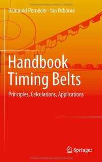 cover of the book Handbook Timing Belts: Principles, Calculations, Applications