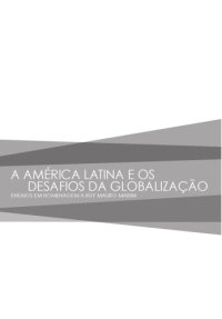 cover of the book A America Latina e os desafios da globalização: ensaios dedicados a Ruy Mauro Marini