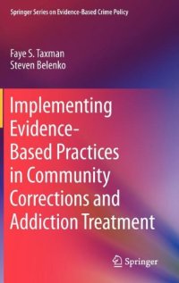 cover of the book Implementing Evidence-Based Practices in Community Corrections and Addiction Treatment