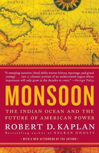 cover of the book Monsoon: The Indian Ocean and the Future of American Power