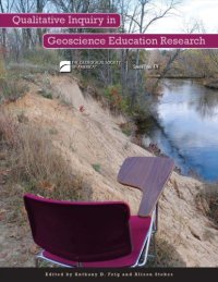 cover of the book Qualitative Inquiry in Geoscience Education Research (GSA Special Paper 474)