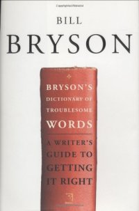 cover of the book Bryson's dictionary of troublesome words