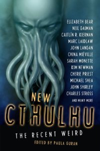 cover of the book New Cthulhu: The Recent Weird