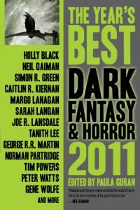 cover of the book The Year's Best Dark Fantasy & Horror: 2011