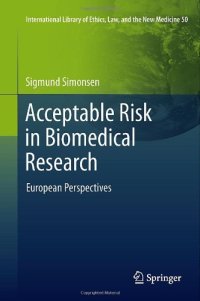 cover of the book Acceptable Risk in Biomedical Research: European Perspectives