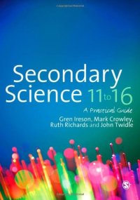 cover of the book Secondary Science 11 to 16: A Practical Guide