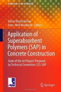 cover of the book Application of Super Absorbent Polymers (SAP) in Concrete Construction: State-of-the-Art Report Prepared by Technical Committee 225-SAP