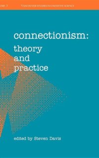 cover of the book Connectionism: Theory and Practice