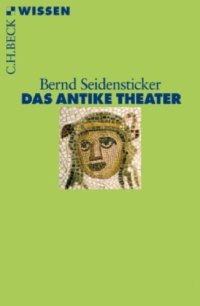 cover of the book Das antike Theater (Beck Wissen)