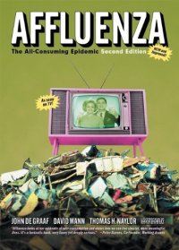 cover of the book Affluenza: The All-Consuming Epidemic