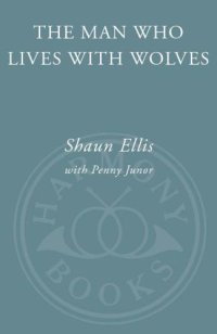 cover of the book The Man Who Lives with Wolves