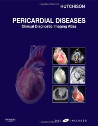 cover of the book Pericardial Diseases: Clinical Diagnostic Imaging Atlas