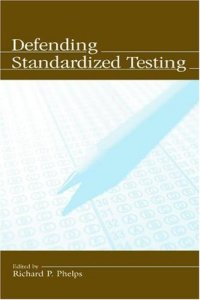 cover of the book Defending standardized testing