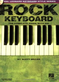 cover of the book Rock Keyboard - The Complete Guide with CD!: Hal Leonard Keyboard Style Series