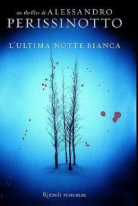 cover of the book L'Ultima Notte Bianca