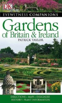 cover of the book Gardens of Britain and Ireland (Eyewitness Companions)