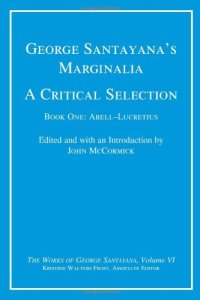 cover of the book George Santayana's Marginalia, A Critical Selection, Book 1: Abell-Lucretius