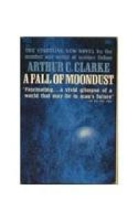 cover of the book A Fall of Moondust (SF Masterworks 49)