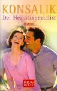 cover of the book Der Heiratsspezialist: Roman