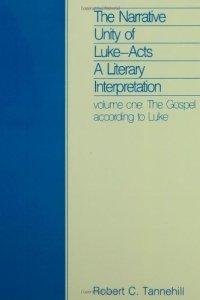 cover of the book The Narrative Unity of Luke-Acts. A Literary Interpretation, Vol. 1: The Gospel according to Luke