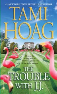 cover of the book The Trouble with J.J.