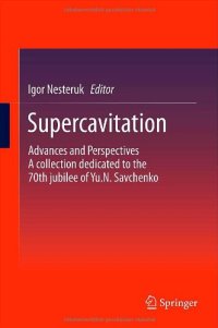 cover of the book Supercavitation: Advances and Perspectives A collection dedicated to the 70th jubilee of Yu.N. Savchenko