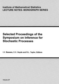 cover of the book Selected Proceedings of the Symposium on Inference for Stochastic Processes