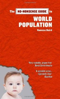 cover of the book The No-Nonsense Guide to World Population (No-Nonsense Guides)