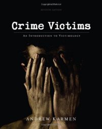 cover of the book Crime Victims: An Introduction to Victimology