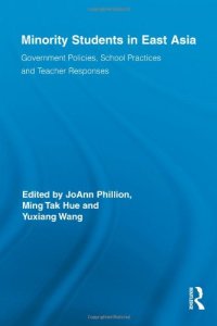 cover of the book Minority Students in East Asia: Government Policies, School Practices, and Teacher Responses