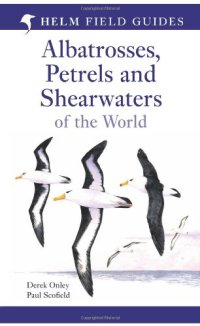 cover of the book Albatrosses Petrels & Shearwaters of the World