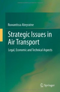 cover of the book Strategic Issues in Air Transport: Legal, Economic and Technical Aspects