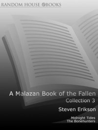 cover of the book The Malazan Book of the Fallen - Collection 3: Midnight Tides, The Bonehunters