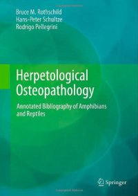 cover of the book Herpetological Osteopathology: Annotated Bibliography of Amphibians and Reptiles