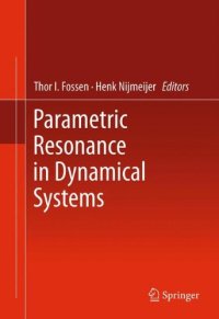 cover of the book Parametric Resonance in Dynamical Systems