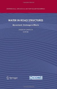 cover of the book Water in Road Structures: Movement, Drainage and Effects