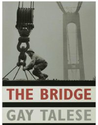 cover of the book The Bridge, New preface, afterword, illustrations, and photographs