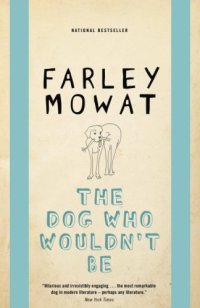 cover of the book The Dog Who Wouldn't Be