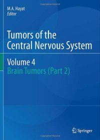 cover of the book Tumors of the Central Nervous System, Volume 4: Brain Tumors (Part 2)