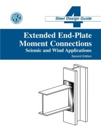 cover of the book AISC - Design Guide 04 - Extended End-Plate Moment Connections