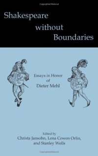 cover of the book Shakespeare Without Boundaries: Essays in Honor of Dieter Mehl