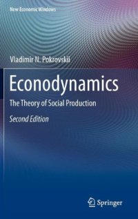 cover of the book Econodynamics: The Theory of Social Production