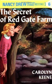 cover of the book The Secret of Red Gate Farm (Nancy Drew, Book 6)