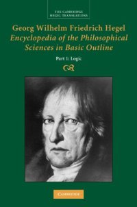 cover of the book Encyclopaedia of the Philosophical Sciences in Basic Outline: Part 1: Science of Logic